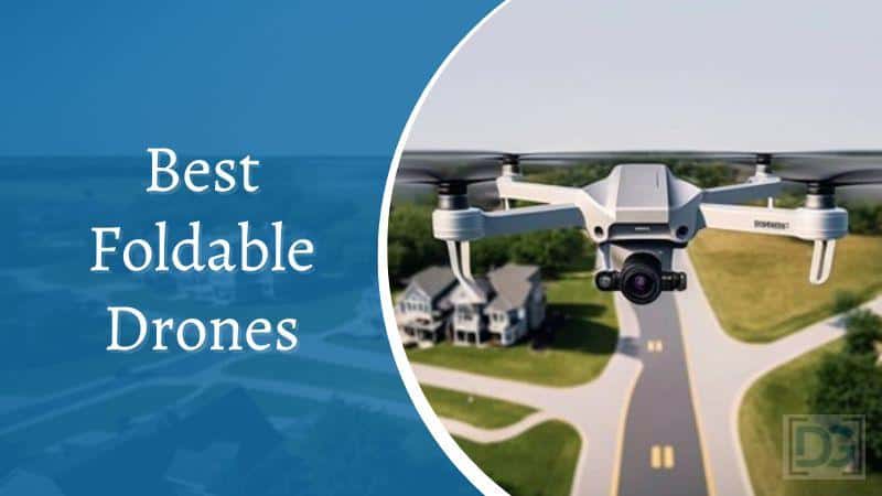 best foldable drones